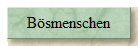 Bsmenschen