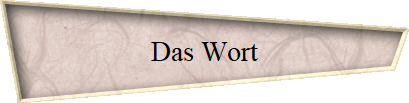 Das Wort