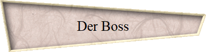 Der Boss