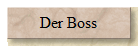 Der Boss