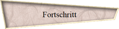 Fortschritt