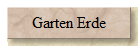 Garten Erde
